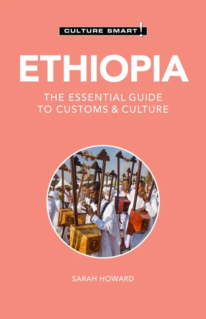 Ethiopia - Culture Smart!: The Essential Guide to Customs & Culture - Paperback