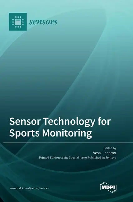Sensor Technology for Sports Monitoring - Hardcover