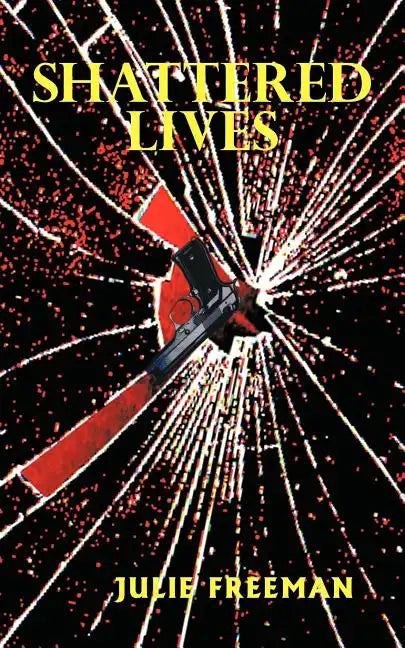 Shattered Lives - Paperback