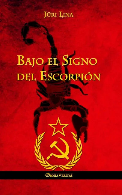 Bajo el Signo del Escorpión: El ascenso y la caída del Imperio Soviético - Hardcover