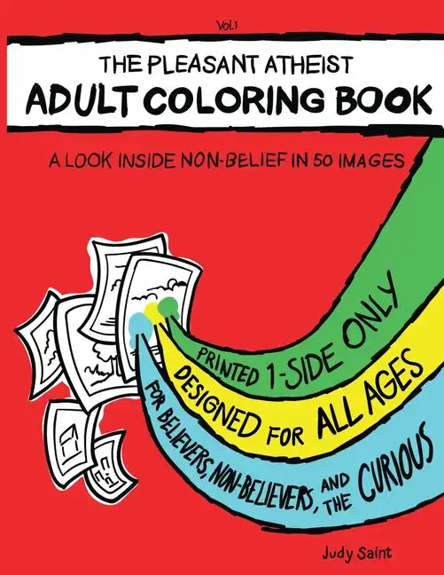 The Pleasant Atheist Adult Coloring Book: A Look Inside Non-Belief in 50 Images - Paperback