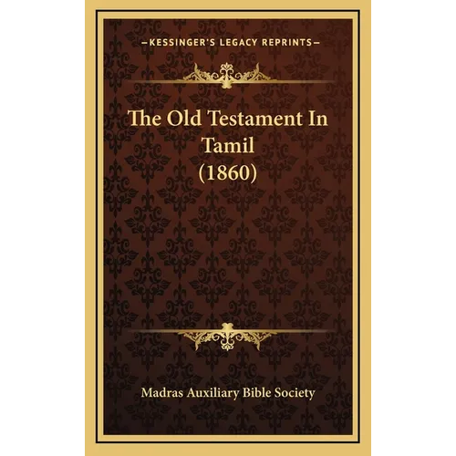 The Old Testament In Tamil (1860) - Hardcover