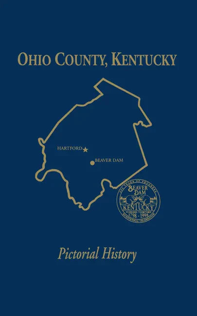 Ohio Co, KY: Pictorial History, Vol I - Hardcover