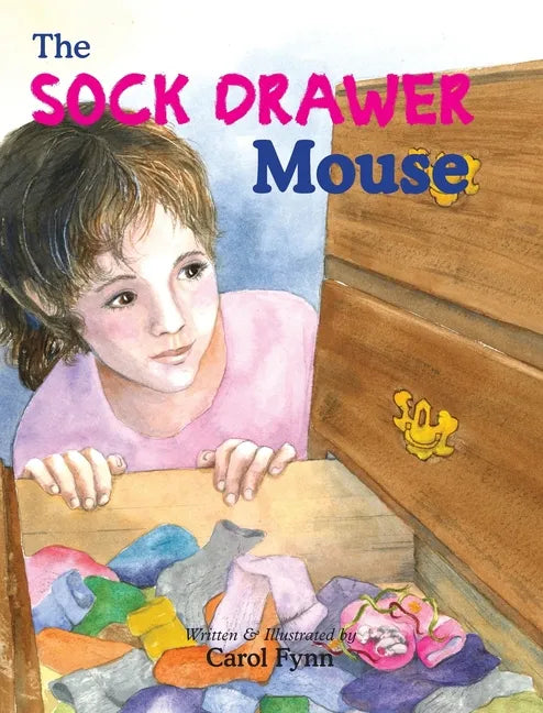 The Sock Drawer Mouse - Hardcover