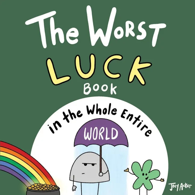 The Worst Luck Book in the Whole Entire World - Paperback