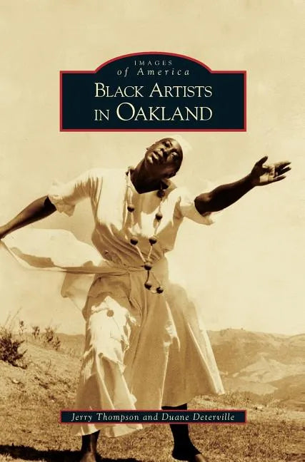 Black Artists in Oakland - Hardcover