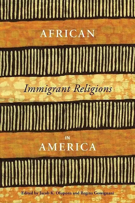 African Immigrant Religions in America - Paperback