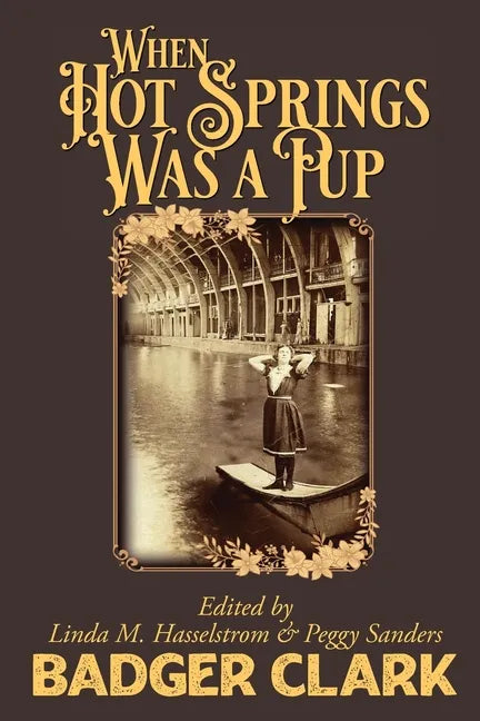 When Hot Springs Was A Pup - Paperback