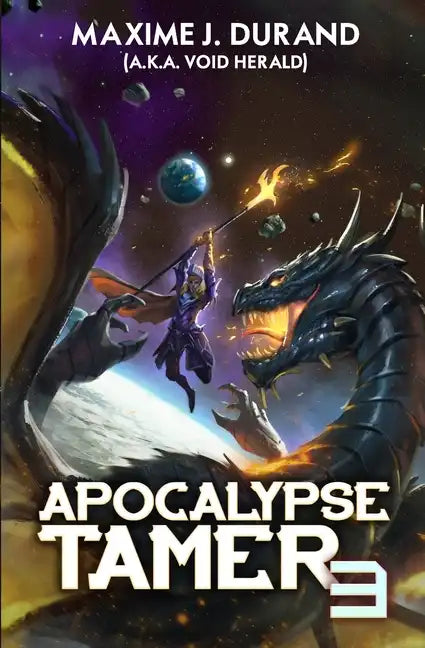 Apocalypse Tamer 3: A LitRPG Adventure - Paperback