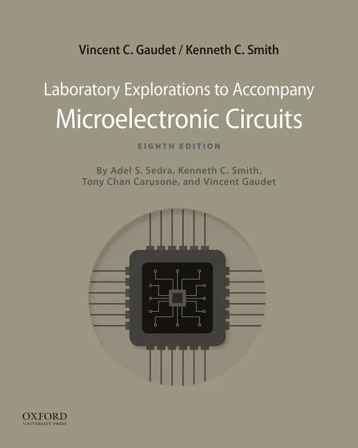 Microelectronic Circuits 8th Edition: Laboratory Explorations - Paperback