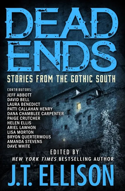 Dead Ends: Stories from the Gothic South - Paperback