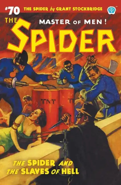 The Spider #70: The Spider and the Slaves of Hell - Paperback