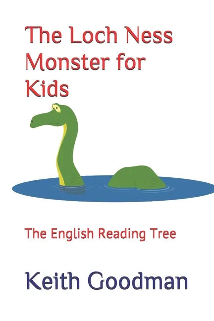The Loch Ness Monster for Kids: The English Reading Tree - Paperback