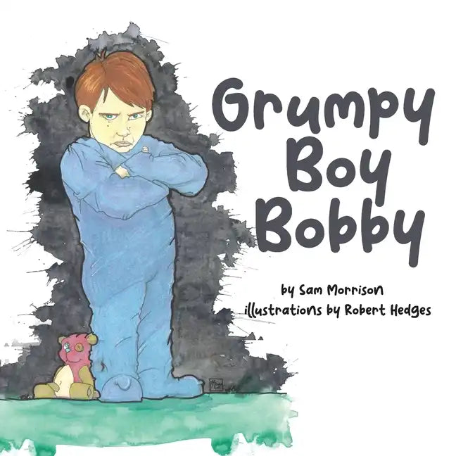 Grumpy Boy Bobby - Paperback
