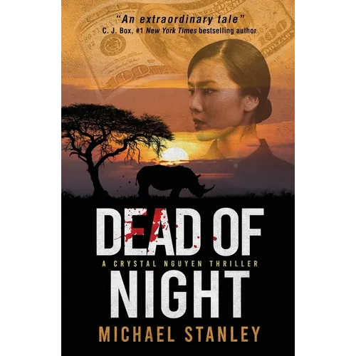 Dead of Night: A Crystal Nguyễn Thriller - Paperback