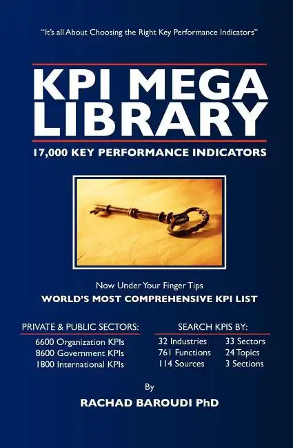 KPI Mega Library: 17,000 Key Performance Indicators - Paperback