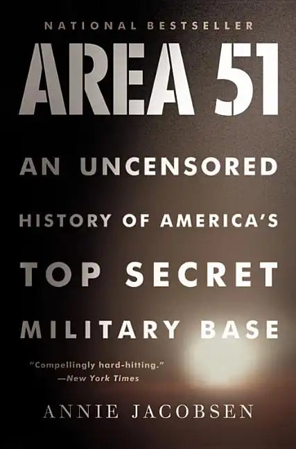 Area 51: An Uncensored History of America's Top Secret Military Base - Paperback