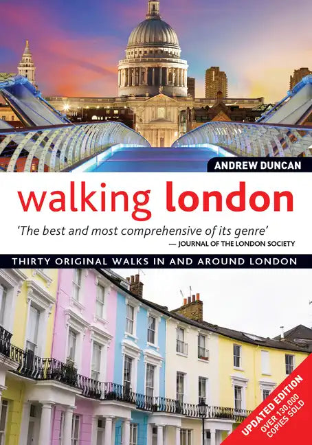 Walking London: Thirty Original Walks in and Around London - Paperback