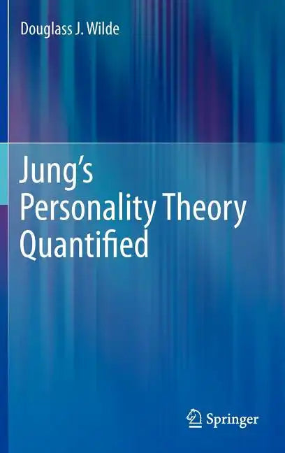 Jung's Personality Theory Quantified - Hardcover