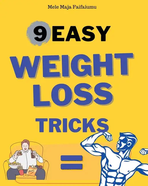 9 Easy Weightloss Tricks - Paperback