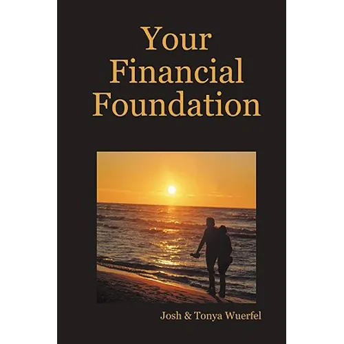 Your Financial Foundation - Hardcover