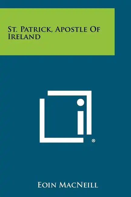 St. Patrick, Apostle Of Ireland - Paperback