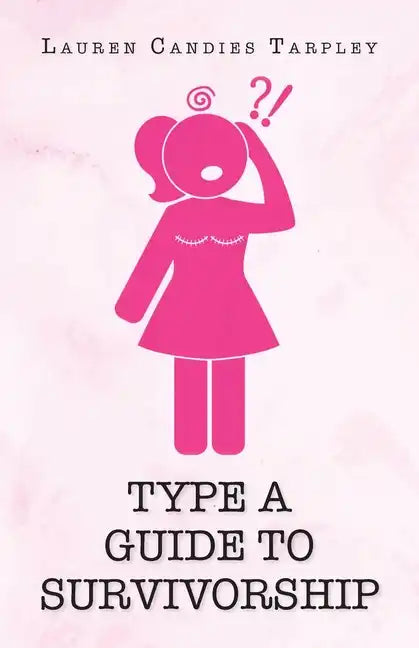 Type A Guide to Survivorship - Paperback