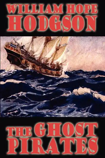 The Ghost Pirates - Paperback
