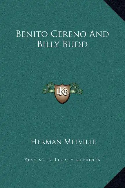 Benito Cereno and Billy Budd - Hardcover