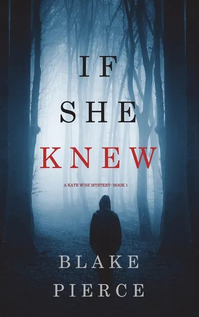 If She Knew (A Kate Wise Mystery-Book 1) - Hardcover