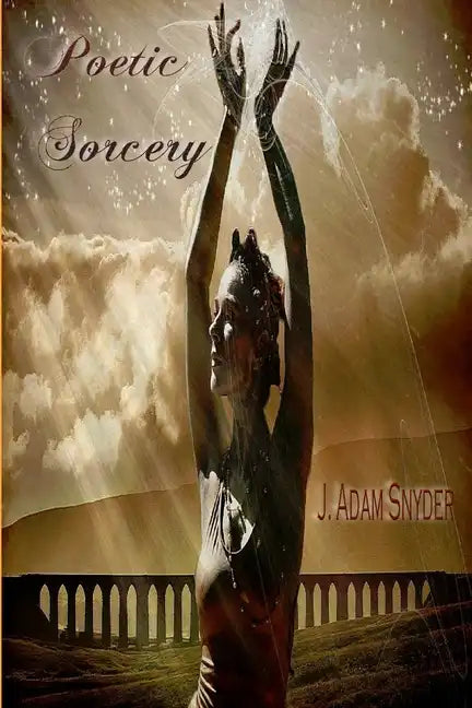 Poetic Sorcery - Paperback