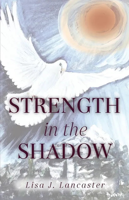 Strength in the Shadow - Paperback