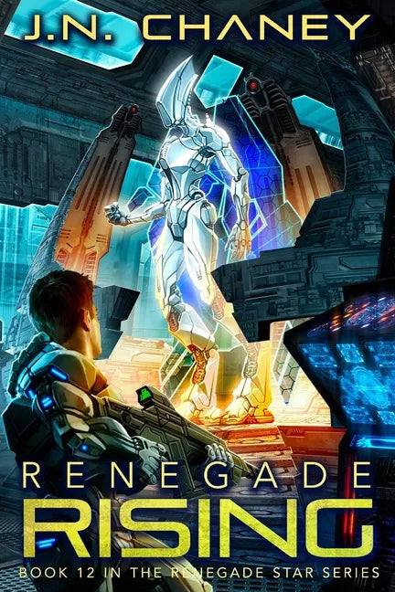 Renegade Rising: An Intergalactic Space Opera Adventure - Paperback