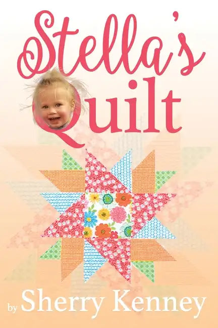 Stella's Quilt - Paperback