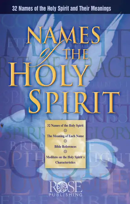 Names of the Holy Spirit: 32 Names of the Holy Spirit and Their Meanings - Paperback