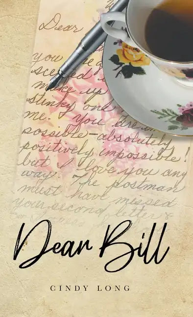 Dear Bill - Hardcover