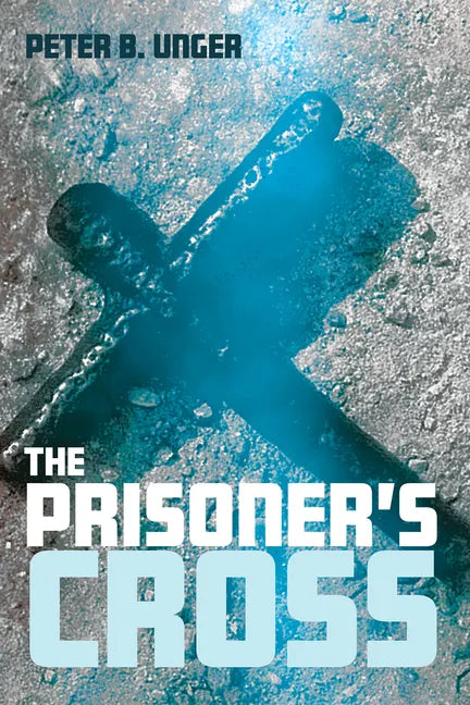 The Prisoner's Cross - Paperback