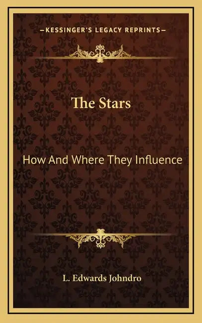 The Stars: How and Where They Influence - Hardcover