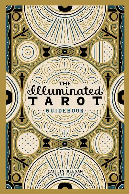 The Illuminated Tarot Guidebook - Paperback