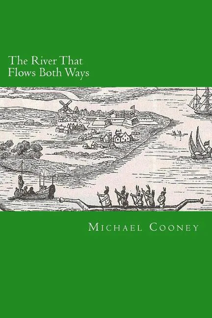 The River That Flows Both Ways - Paperback
