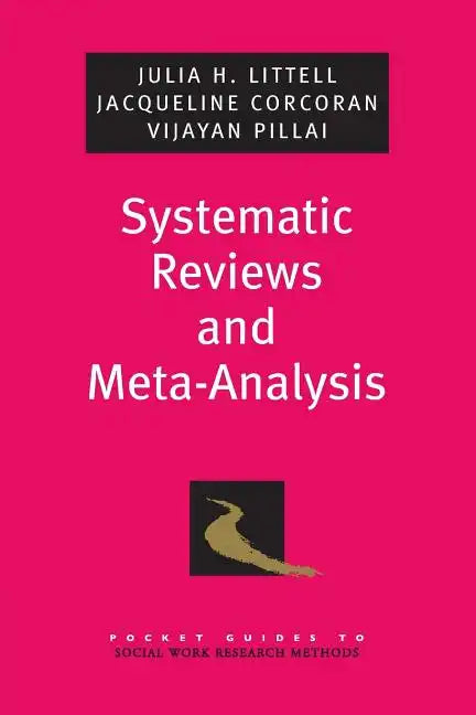 Systematic Reviews and Meta-Analysis - Paperback