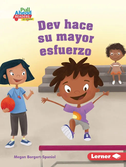 Dev Hace Su Mayor Esfuerzo (Dev Tries His Best) - Library Binding