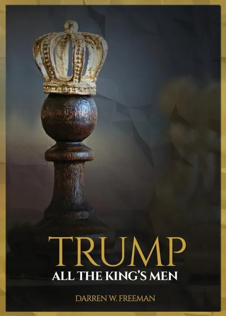 Trump: All The King's Men - Paperback