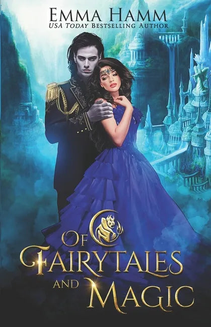 Of Fairytales and Magic - Paperback