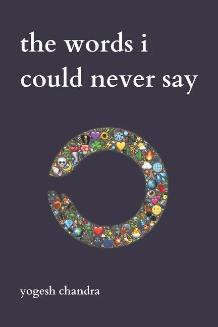 The Words I Could Never Say: Bipolar Poetry - Paperback