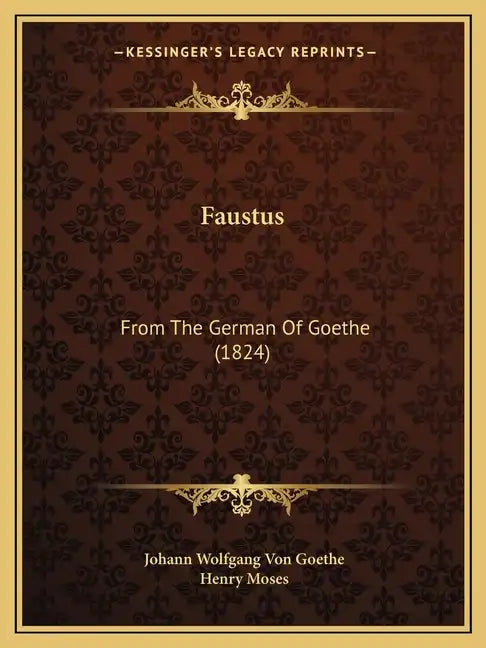 Faustus: From The German Of Goethe (1824) - Paperback