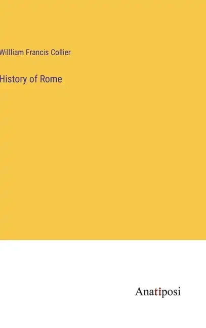 History of Rome - Hardcover