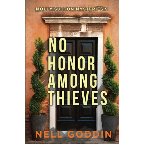 No Honor Among Thieves: (Molly Sutton Mysteries 9) - Paperback