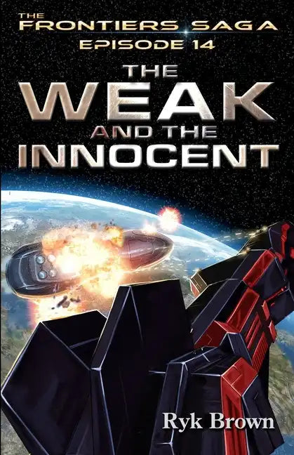 Ep.#14 - "The Weak and the Innocent" - Paperback
