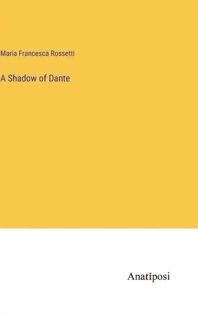 A Shadow of Dante - Hardcover
